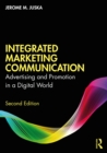 Image for Integrated marketing communication: advertising and promotion in a digital world