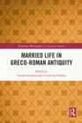 Image for Married life in Greco-Roman antiquity