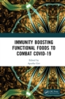 Image for Immunity Boosting Functional Foods to Combat COVID-19