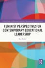 Image for Feminist Perspectives on Contemporary Educational Leadership