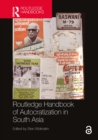 Image for Routledge handbook of autocratization in South Asia