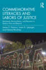 Image for Commemorative Literacies and Labors of Justice: Resistance, Reconciliation, and Recovery in Buenos Aires and Beyond