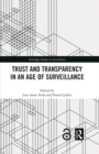 Image for Trust and Transparency in an Age of Surveillance