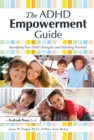 Image for The ADHD empowerment guide: identifying your child&#39;s strengths and unlocking potential