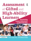 Image for Assessment of gifted and high-ability learners: documenting student achievement in gifted education