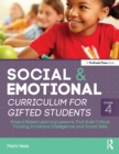 Image for Social and emotional curriculum for gifted students: project-based learning lessons that build critical thinking, emotional intelligence, and social skills. : Grade 4