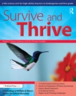 Image for Survive and Thrive: A Life Science Unit for High-Ability Learners in Grades K-1