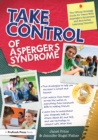 Image for Take Control of Asperger&#39;s Syndrome: The Official Strategy Guide for Teens With Asperger&#39;s Syndrome and Nonverbal Learning Disorder