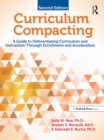 Image for Curriculum compacting: a guide to differentiating curriculum and instruction through enrichment and acceleration