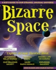 Image for Bizarre space: a kid&#39;s guide to our strange, unusual universe