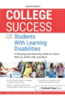 Image for College success for students with learning disabilities: a planning and advocacy guide for teens with LD, ADHD, ASD, and more