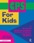 Image for CPS for kids: a resource book for teaching creative problem-solving to children. : Grades 2-8