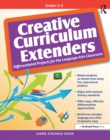 Image for Creative curriculum extenders: differentiated projects for the language arts classroom (grades 3-5)