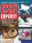 Image for CSI expert!: forensic science for kids (grades 5-8)