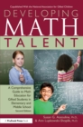 Image for Developing math talent: a comprehensive guide to math education for gifted students in elementary and middle school