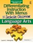 Image for Differentiating instruction with menus for the inclusive classroom.: (Grades 3-5)