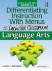 Image for Differentiating instruction with menus for the inclusive classroom.: (Grades 6-8)