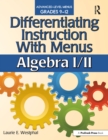 Image for Differentiating instruction with menus.: (Algebra I/II (grades 9-12)