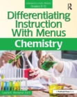 Image for Differentiating instruction with menus.: (Chemistry (grades 9-12)