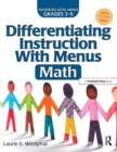 Image for Differentiating instruction with menus.: (Math (grades 3-5)