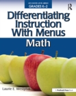 Image for Differentiating instruction with menus.: (Math (grades K-2)