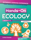 Image for Hands-on Ecology: Authentic Learning Experiences That Engage Students in STEM : Grades 2-3