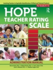 Image for HOPE teacher rating scale: involving teachers in equitable identification of gifted and talented students in K-12. (Manual)