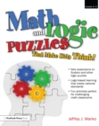 Image for Math and Logic Puzzles That Make Kids Think!: Grades 6-8