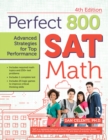 Image for Perfect 800: SAT math : advanced strategies for top performance