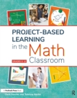 Image for Project-based learning in the math classroom: Grades 6-10