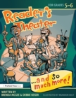Image for Reader&#39;s Theater...and So Much More!. Grades 5-6