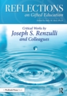 Image for Reflections on gifted education: critical works by Joseph S. Renzulli and colleagues