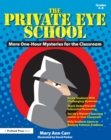Image for The Private Eye School: More One-Hour Mysteries