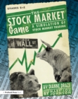 Image for The Stock Market Game: A Simulation of Stock Market Trading (Grades 5-8)