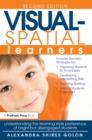 Image for Visual-spatial learners: understanding the learning style preference of bright but disengaged students