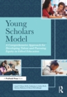 Image for Young Scholars Model: a comprehensive approach for developing talent and pursuing equity in gifted education