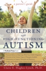 Image for Children With High-Functioning Autism: A Parent&#39;s Guide