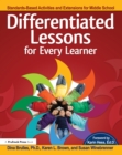 Image for Differentiated Lessons for Every Learner: Standards-Based Activities and Extensions for Middle School (Grades 6-8)
