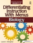 Image for Differentiating instruction with menus.: (Biology (grades 9-12)