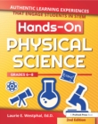 Image for Hands-On Physical Science: Authentic Learning Experiences That Engage Students in STEM (Grades 6-8)