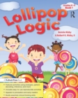 Image for Lollipop Logic: Critical Thinking Activities (Book 1, Grades K-2)