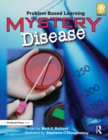Image for Mystery Disease Grades 5-8: Problem-Based Learning