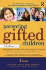 Image for Parenting Gifted Children: The Authoritative Guide From the National Association for Gifted Children