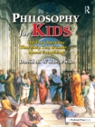 Image for Philosophy for Kids: 40 Fun Questions That Help You Wonder About Everything!