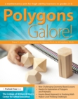 Image for Polygons Galore: A Mathematics Unit for High-Ability Learners in Grades 3-5