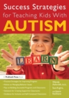Image for Success strategies for teaching kids with autism