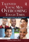 Image for Talented young men overcoming tough times: an exploration of resilience