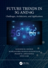 Image for Future trends in 5G and 6G: challenges, architecture, and applications