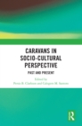Image for Caravans in socio-cultural perspective: past and present
