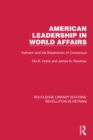Image for American leadership in world affairs: Vietnam and the breakdown of consensus : 1